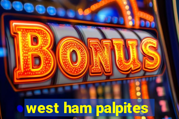 west ham palpites